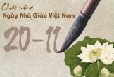 “Bỏ túi” 20 lời chúc hay và ý nghĩa gửi thầy cô ngày Nhà giáo Việt Nam