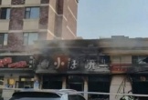 Cháy nhà hàng tại miền Đông Bắc Trung Quốc khiến 17 người thiệt mạng