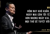 Tổng hợp những câu nói truyền cảm hứng của Jack Ma