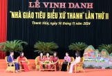 Thanh Hoá vinh danh 133 nhà giáo tiêu biểu, tâm huyết